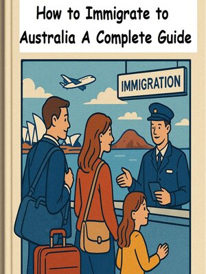 cover image of Immigrate to Australia